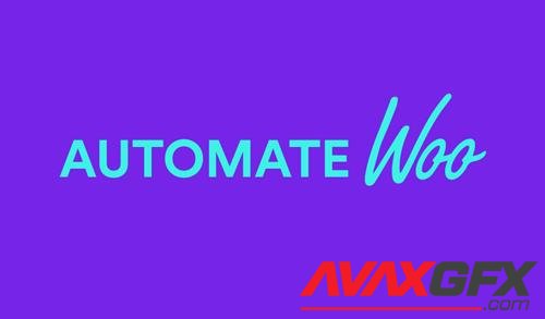 AutomateWoo v4.9.3 - Marketing Automation For WooCommerce Store - NULLED + Add-Ons
