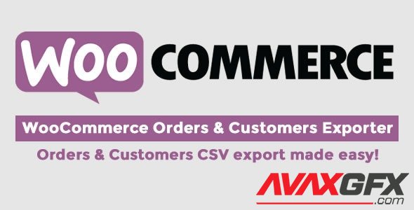CodeCanyon - WooCommerce Orders & Customers Exporter v4.5 - 12670334
