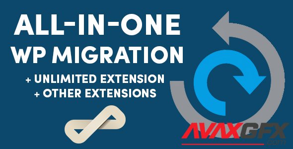 All-in-One WP Migration v7.40 / All-in-One WP Migration Unlimited Extension v2.39 + All-in-One WP Migration Premium Extensions