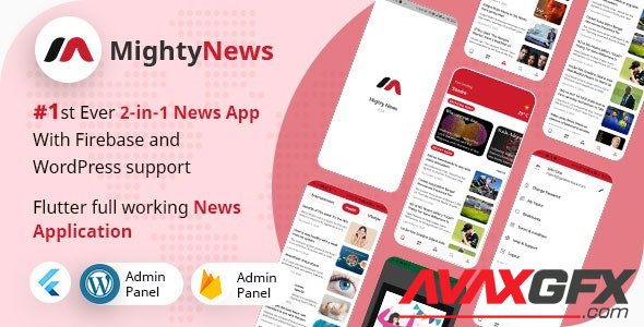 CodeCanyon - MightyNews v23.0 - Flutter 2.0 News App with Wordpress + Firebase backend - 29648579